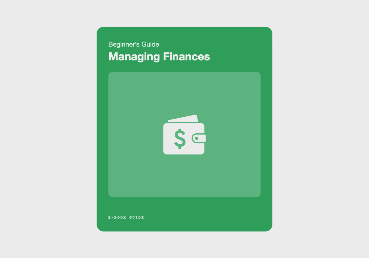 Beginner's Guide to Managing Your Finances